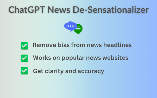 ChatGPT News De-Sensationalizer - Chrome Extension